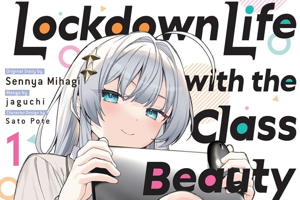 “Lockdown Life with the Class Beauty” – Vol. 1 [MANGA REVIEW]